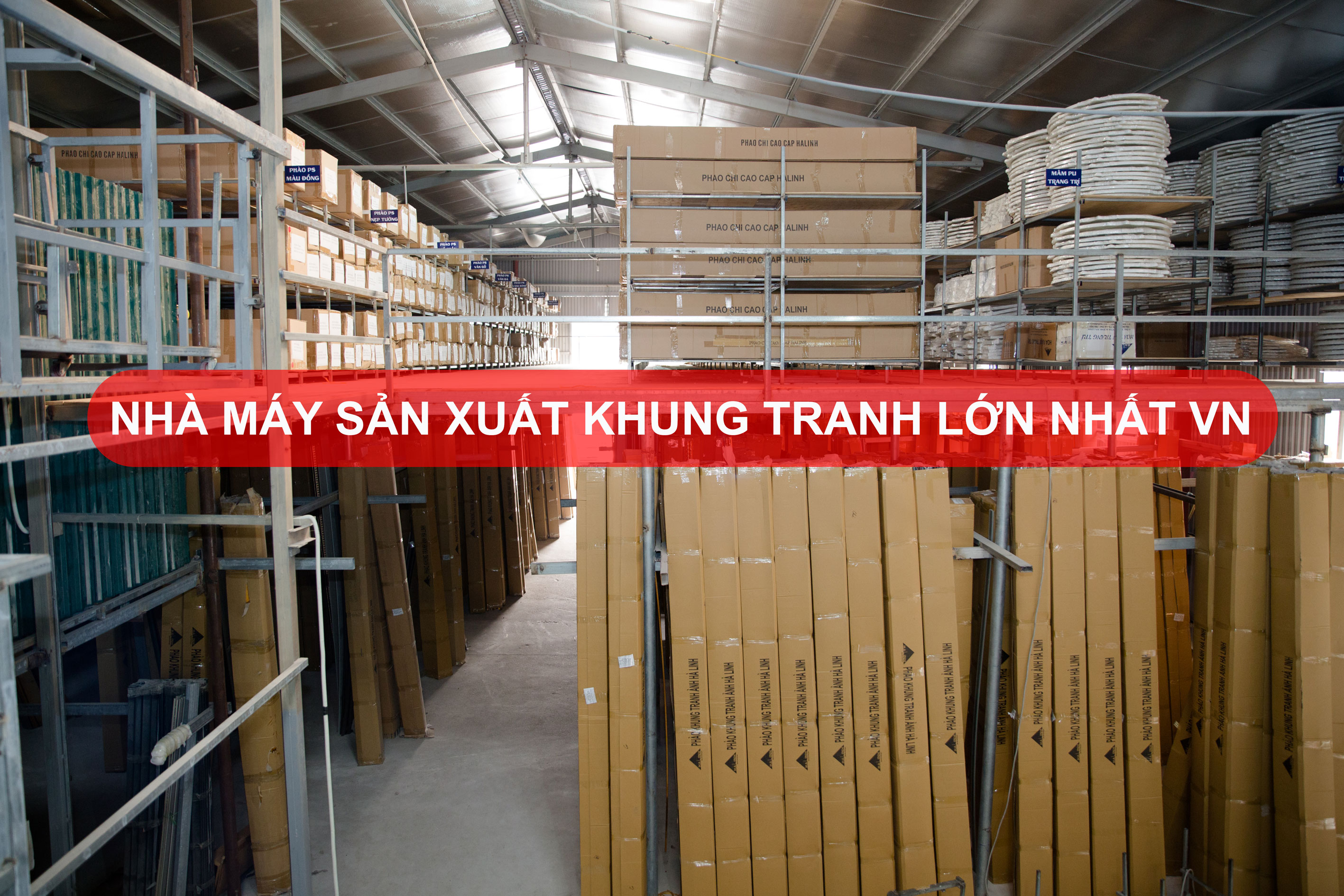 nhà máy sản xuất khung tranh lớn nhất việt nam
